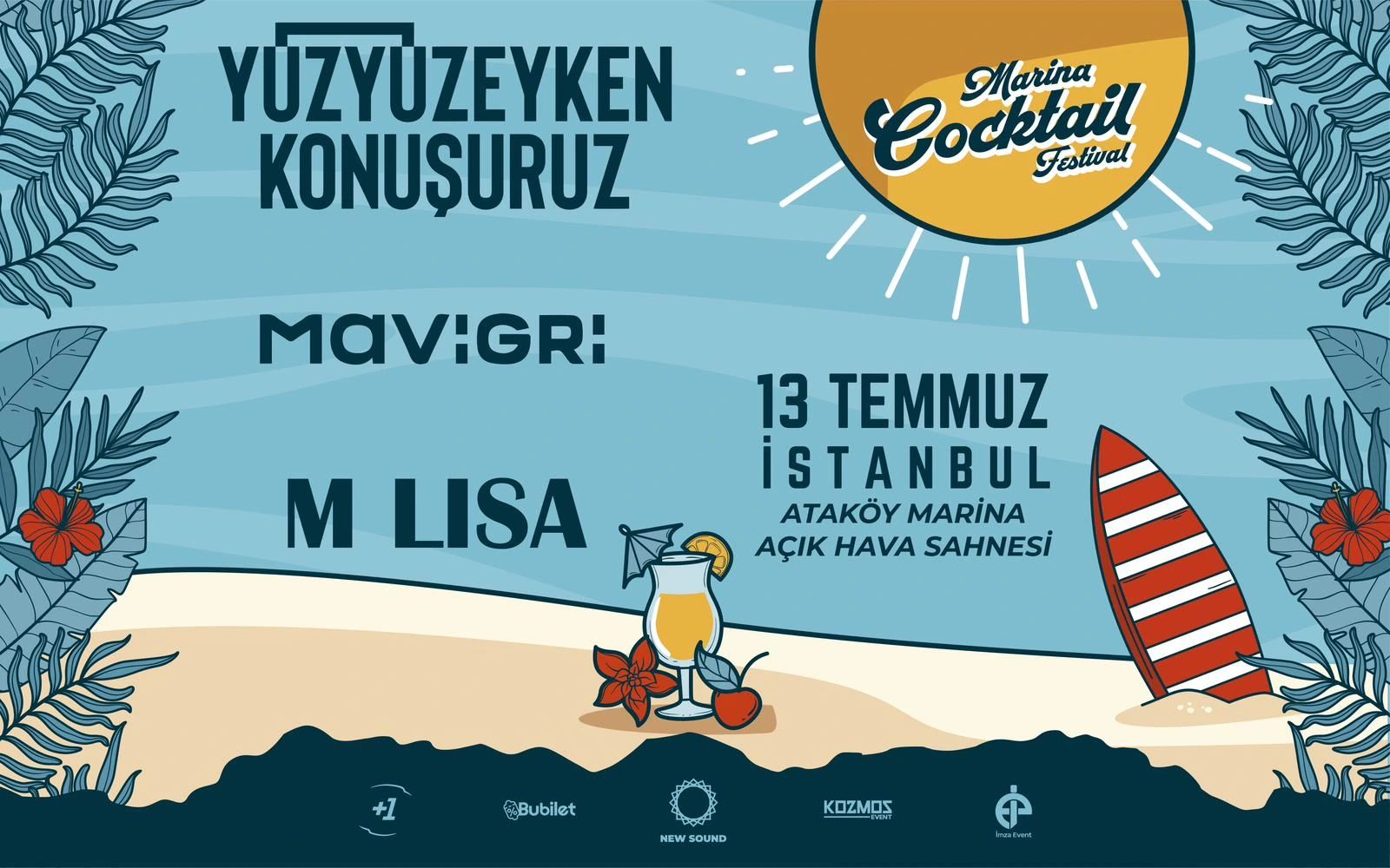 Marina Cocktail Festival/ Yüzyüzeyken Konuşuruz - Mavi Gri - M Lisa 