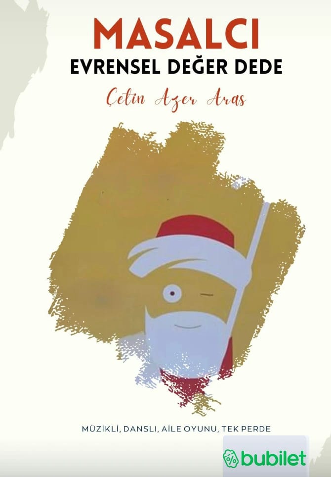 Masalcı Dede - Evrensel