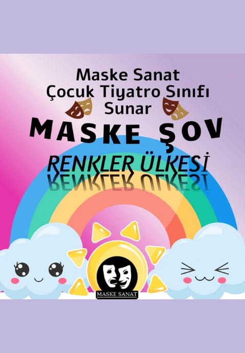 Maske Şov 'Renkler Ülkesi'