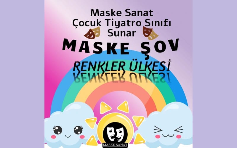 Maske Şov 'Renkler Ülkesi'