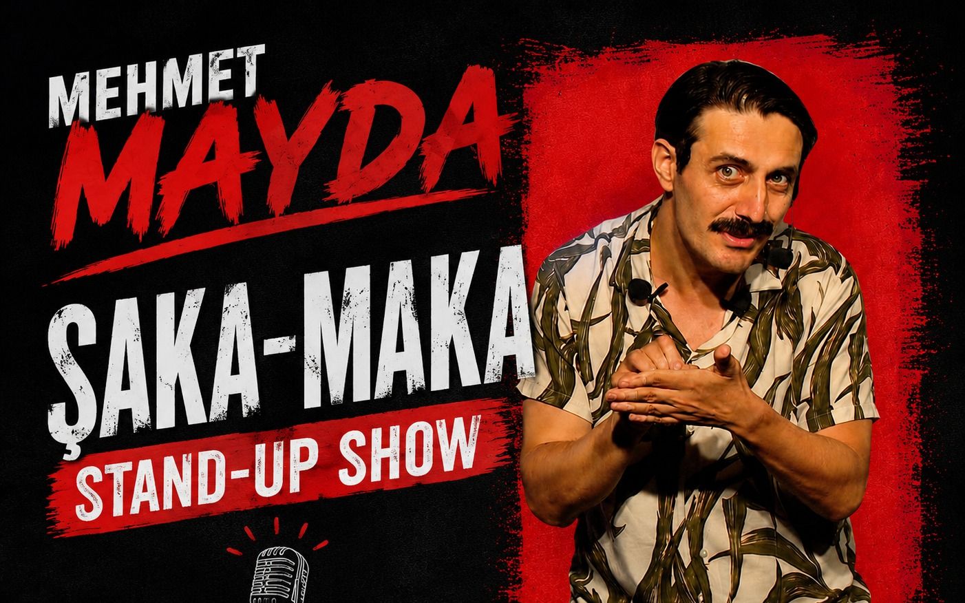 Mehmet Mayda / Şaka-Maka Stand-up Show