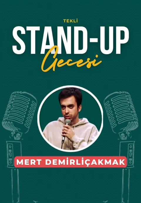 Mert Demirliçakmak Tek Kisilik Stand Up