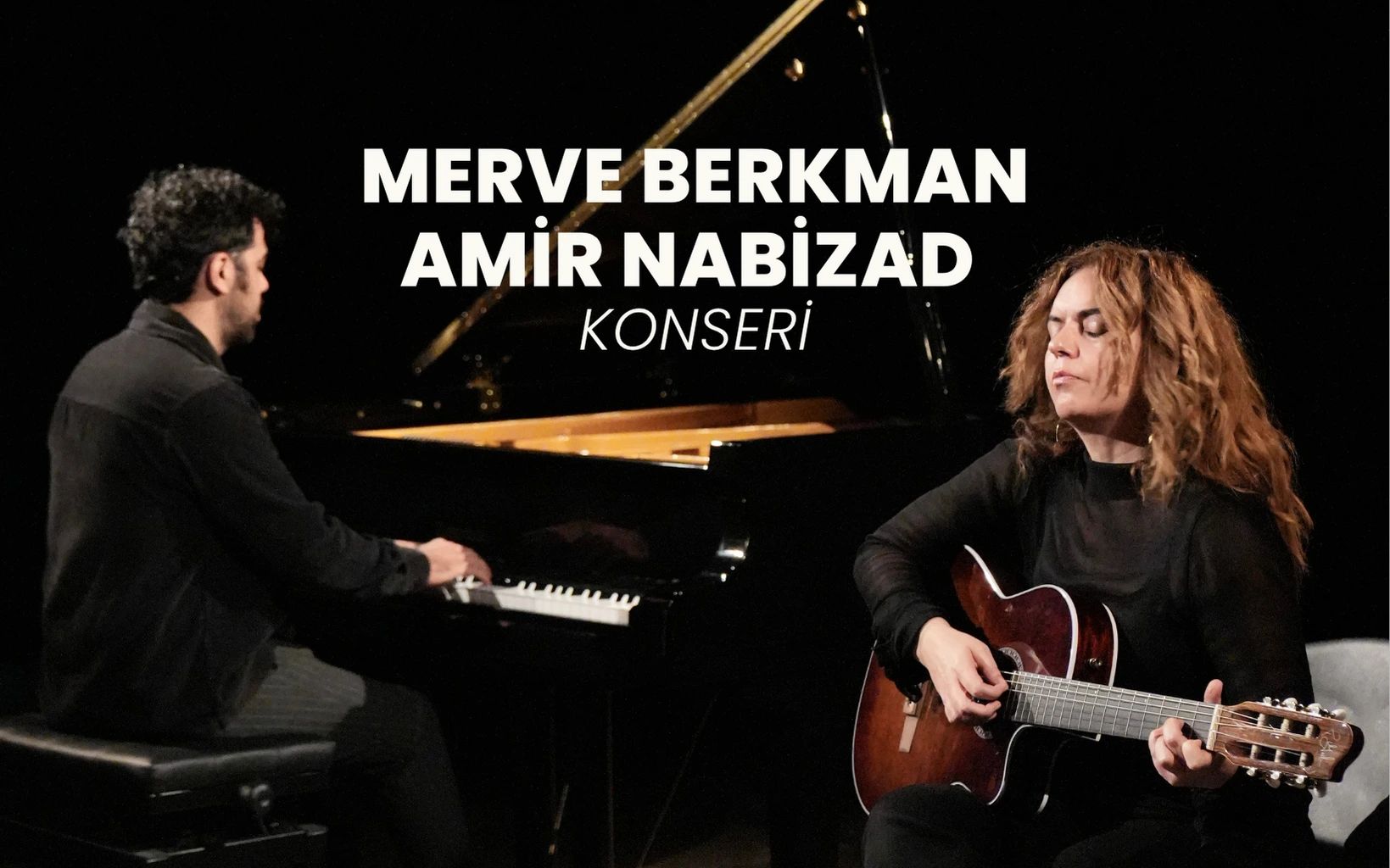 Merve Berkman & Amir Nabizade Konseri