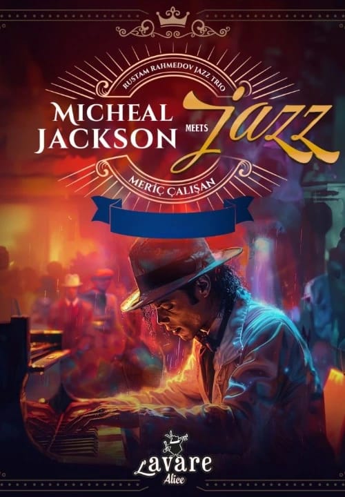 Michael Jackson Meets Jazz - Rustam Rahmedov Jazz Trio