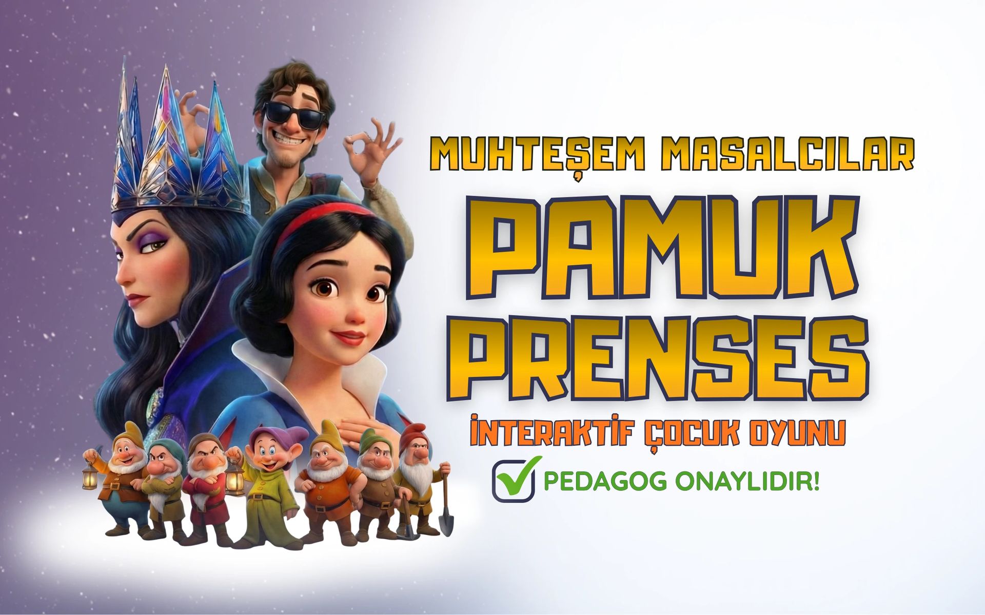 Muhteşem Masalcılar: PAMUK PRENSES