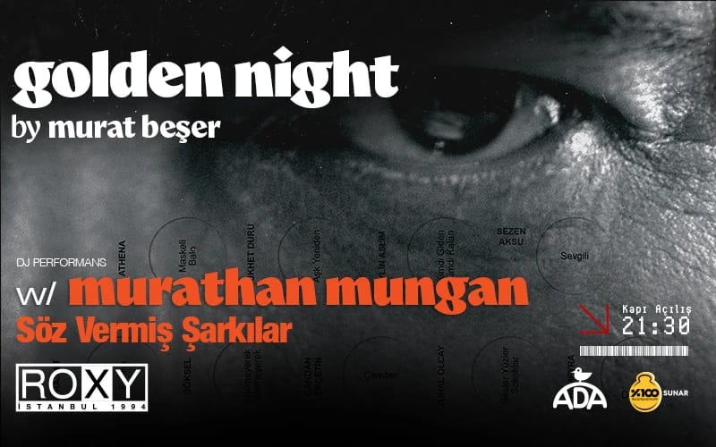 Murat Beşer ile Golden Night: Murathan Mungan - "Söz Vermiş Şarkılar"  
