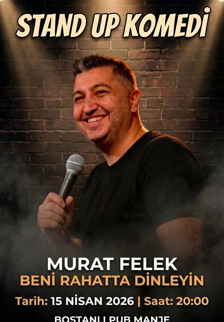 Murat Felek ile Kahkaha Dolu Gece: “Beni Rahatta Dinleyin”
