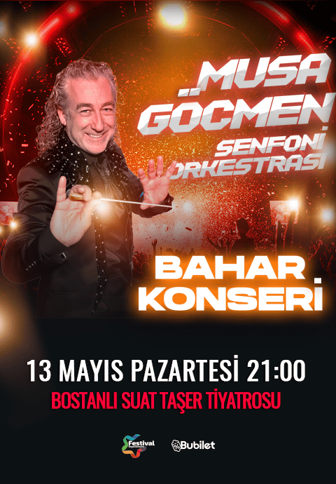 Musa Göçmen Senfoni Orkestrası-Bahar Konseri