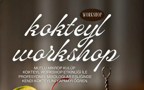 Mutlu Mikrop Kulüp Kokteyl Workshop | Profesyonel Mixology Eğitimi (Uygulamalı)