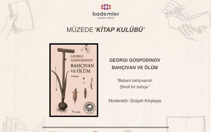 Müzede Kitap Kulübü - Bahçıvan ve Ölüm