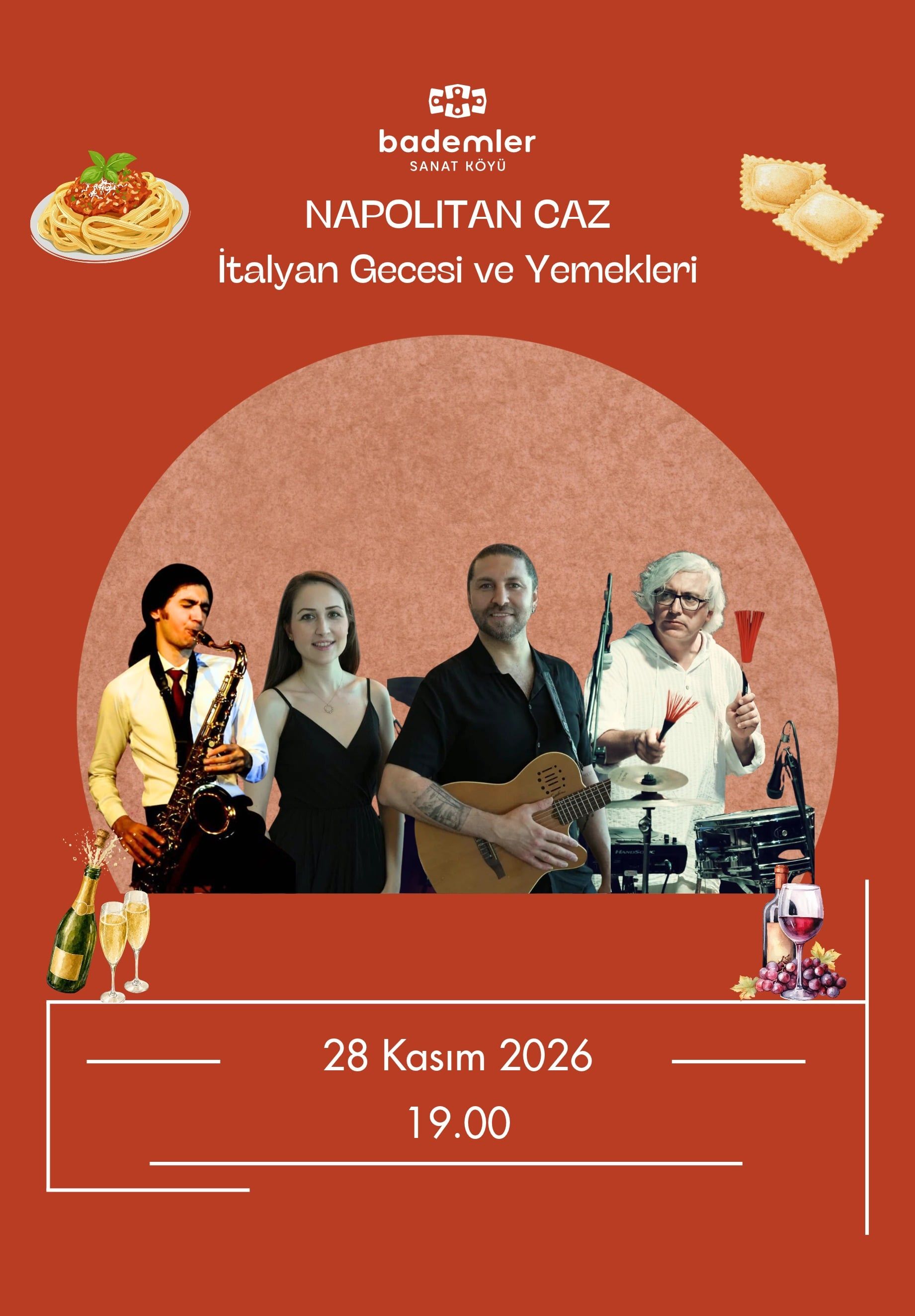 Napolitan Caz – İtalyan Gecesi ve Yemekleri
