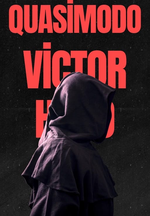 Notre-Dame’ın Kamburu - Quasimodo