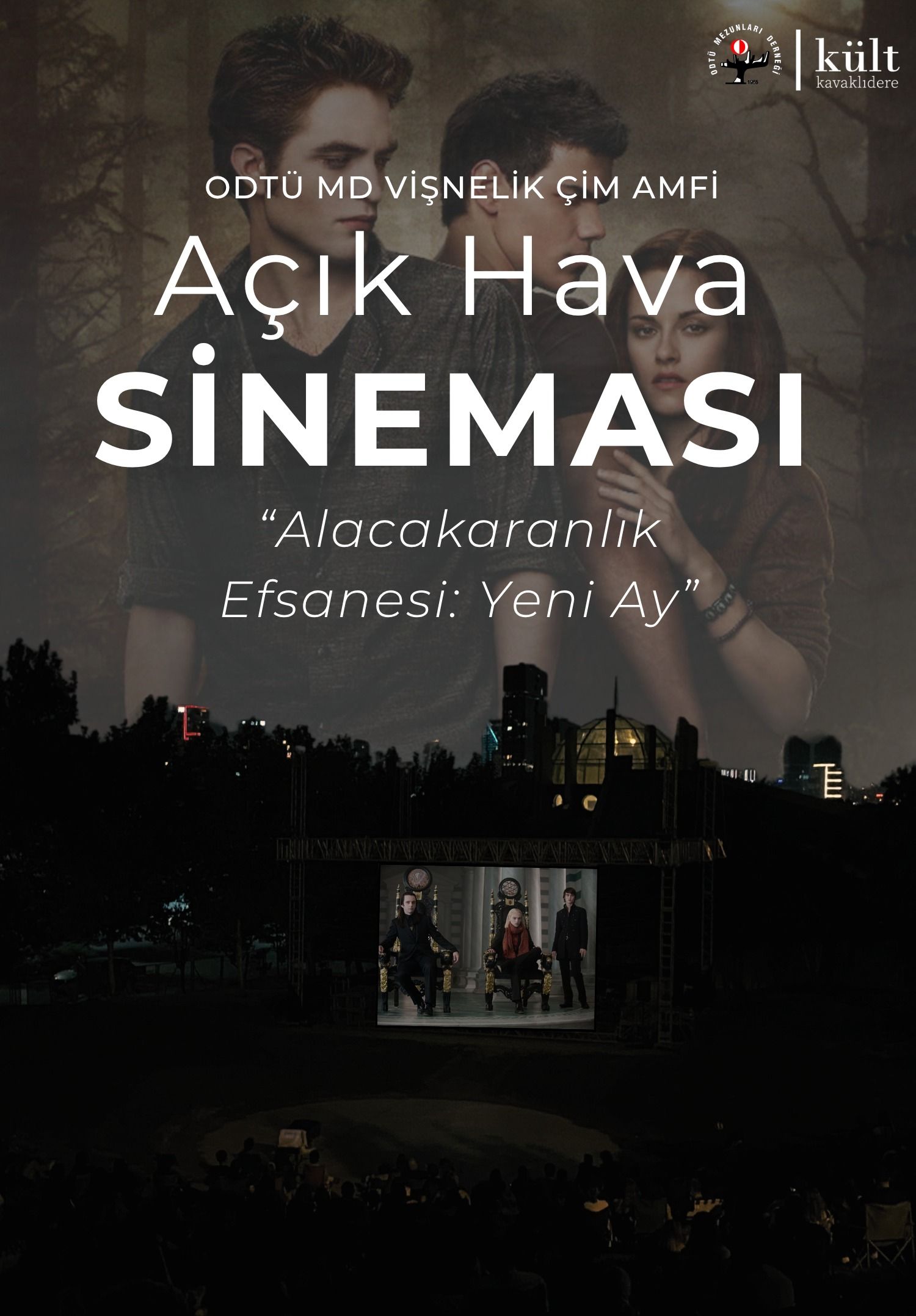 ODTÜ MD Vişnelik Çim Amfi Açık Hava Sineması - Alacakaranlık Efsanesi: Yeni Ay