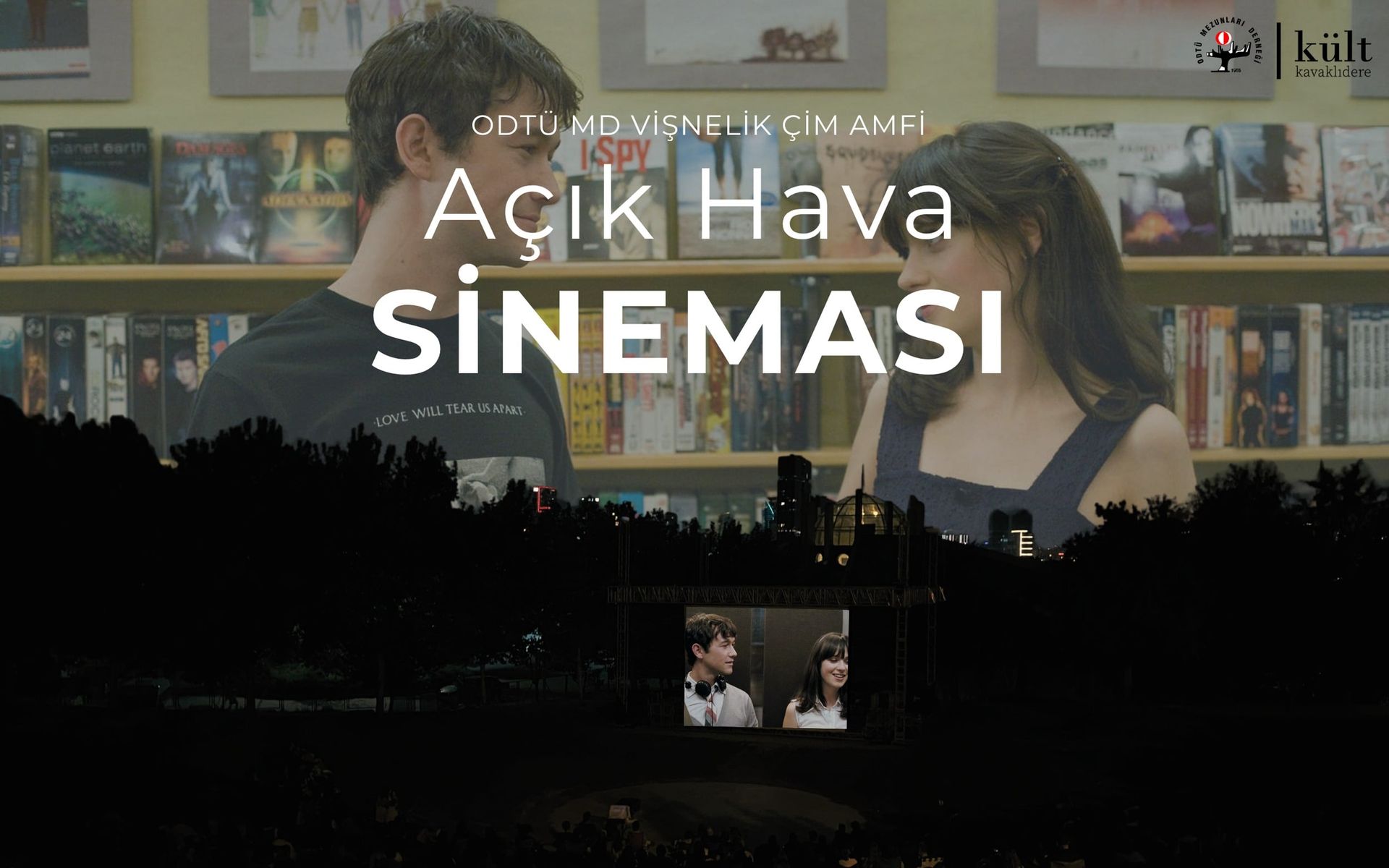 ODTÜ MD Vişnelik Çim Amfi Açık Hava Sineması - Aşkın 500 Günü