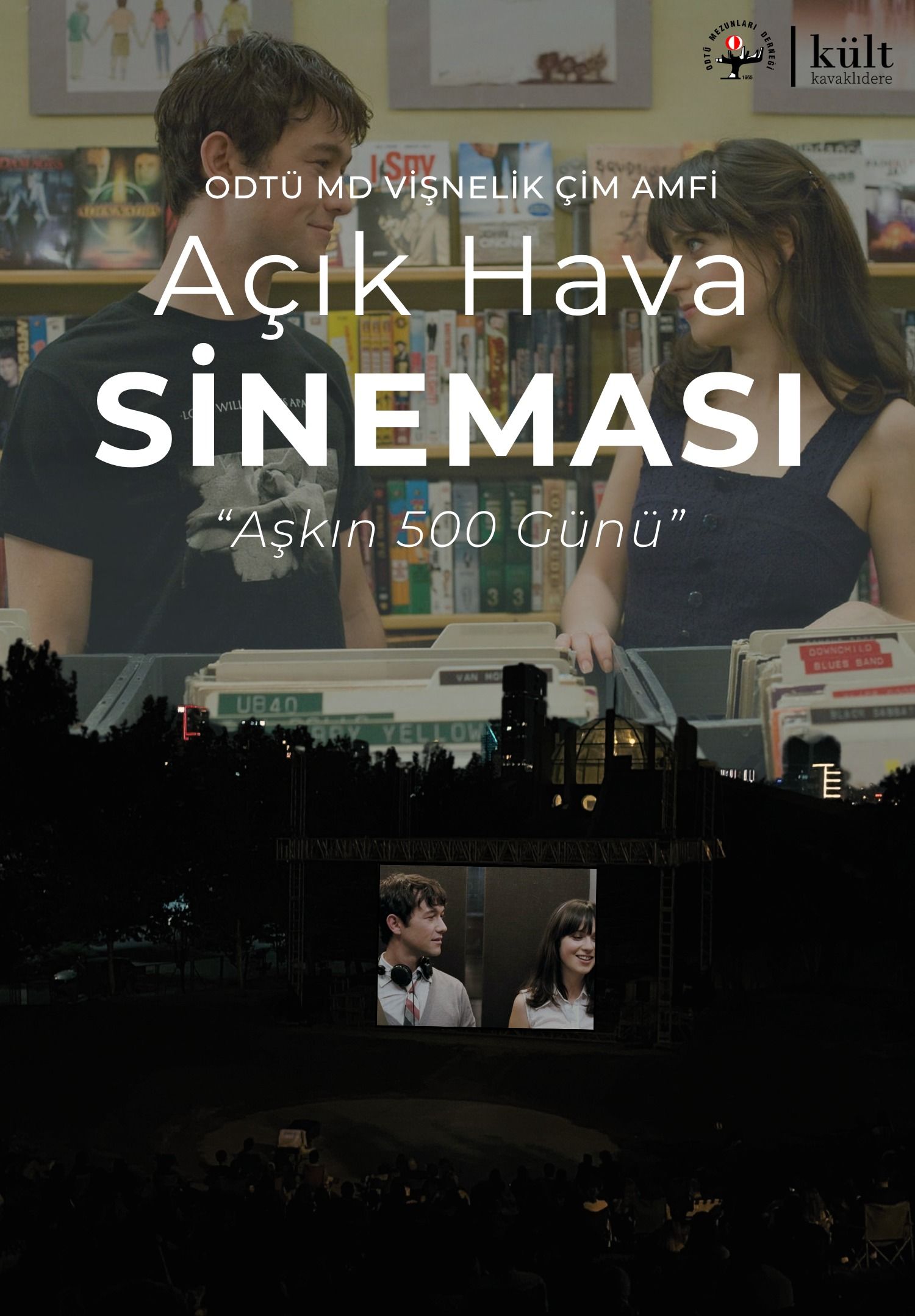 ODTÜ MD Vişnelik Çim Amfi Açık Hava Sineması - Aşkın 500 Günü