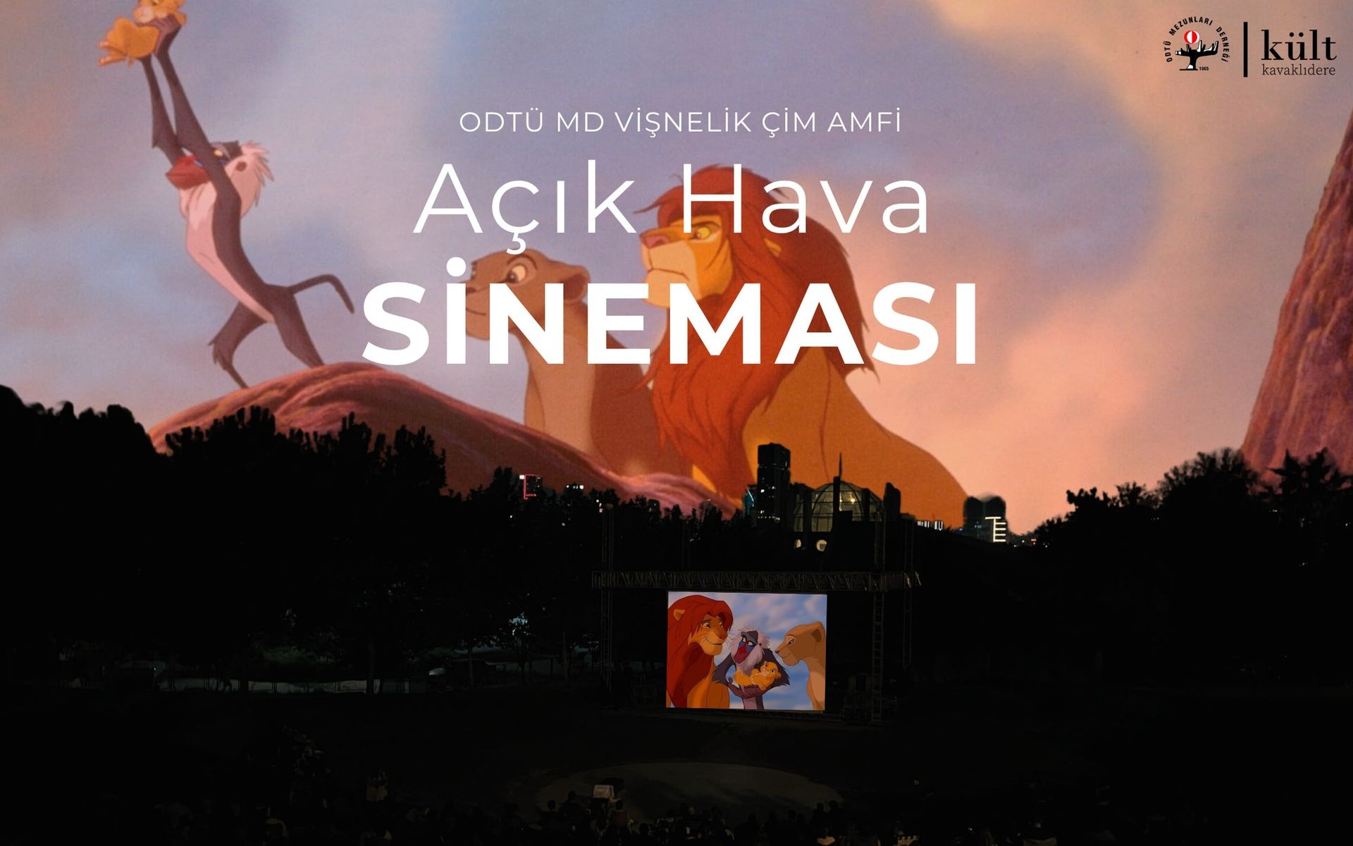 ODTÜ MD Vişnelik Çim Amfi Açık Hava Sineması - Aslan Kral