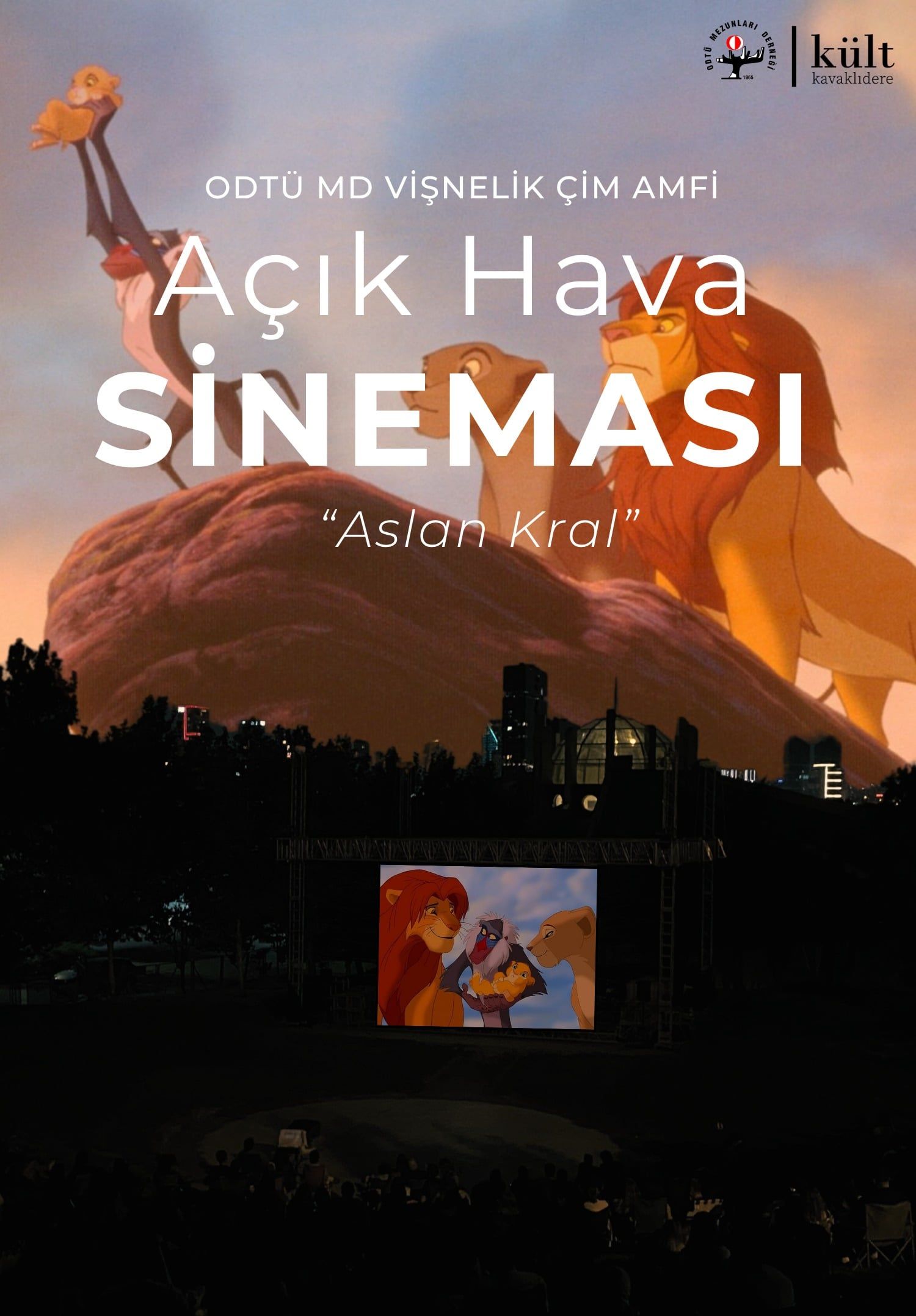 ODTÜ MD Vişnelik Çim Amfi Açık Hava Sineması - Aslan Kral
