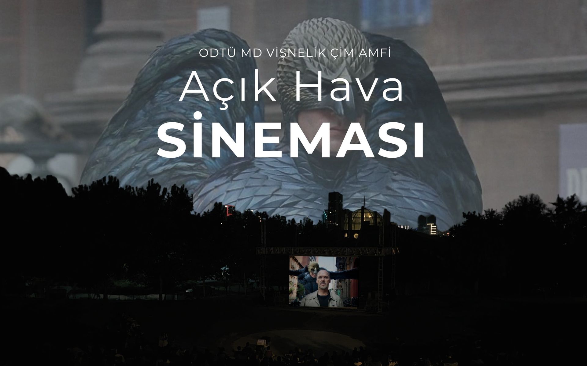 ODTÜ MD Vişnelik Çim Amfi Açık Hava Sineması - Birdman