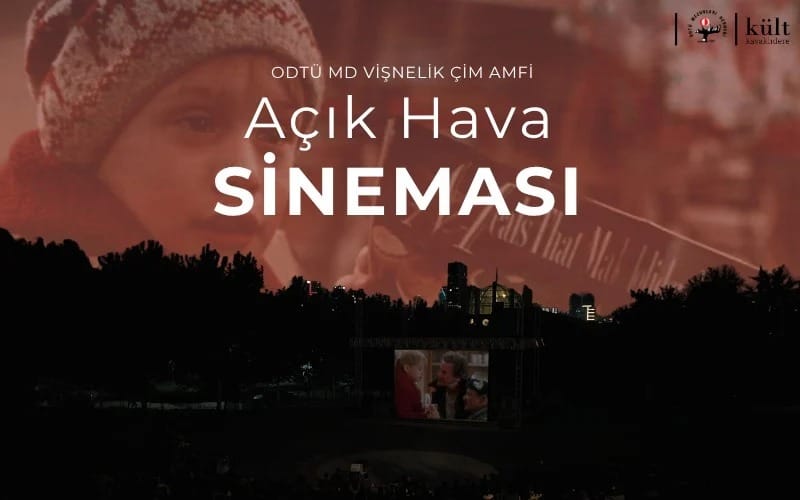 ODTÜ MD Vişnelik Çim Amfi Açık Hava Sineması - Evde Tek Başına