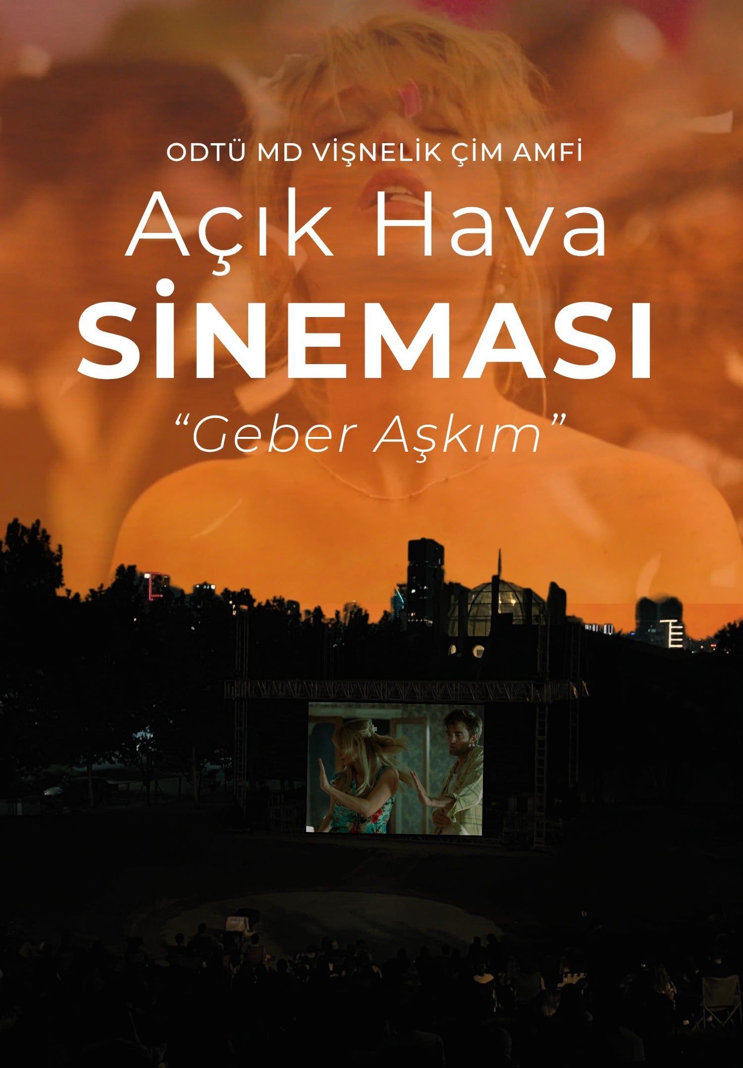 ODTÜ MD Vişnelik Çim Amfi Açık Hava Sineması - Geber Aşkım