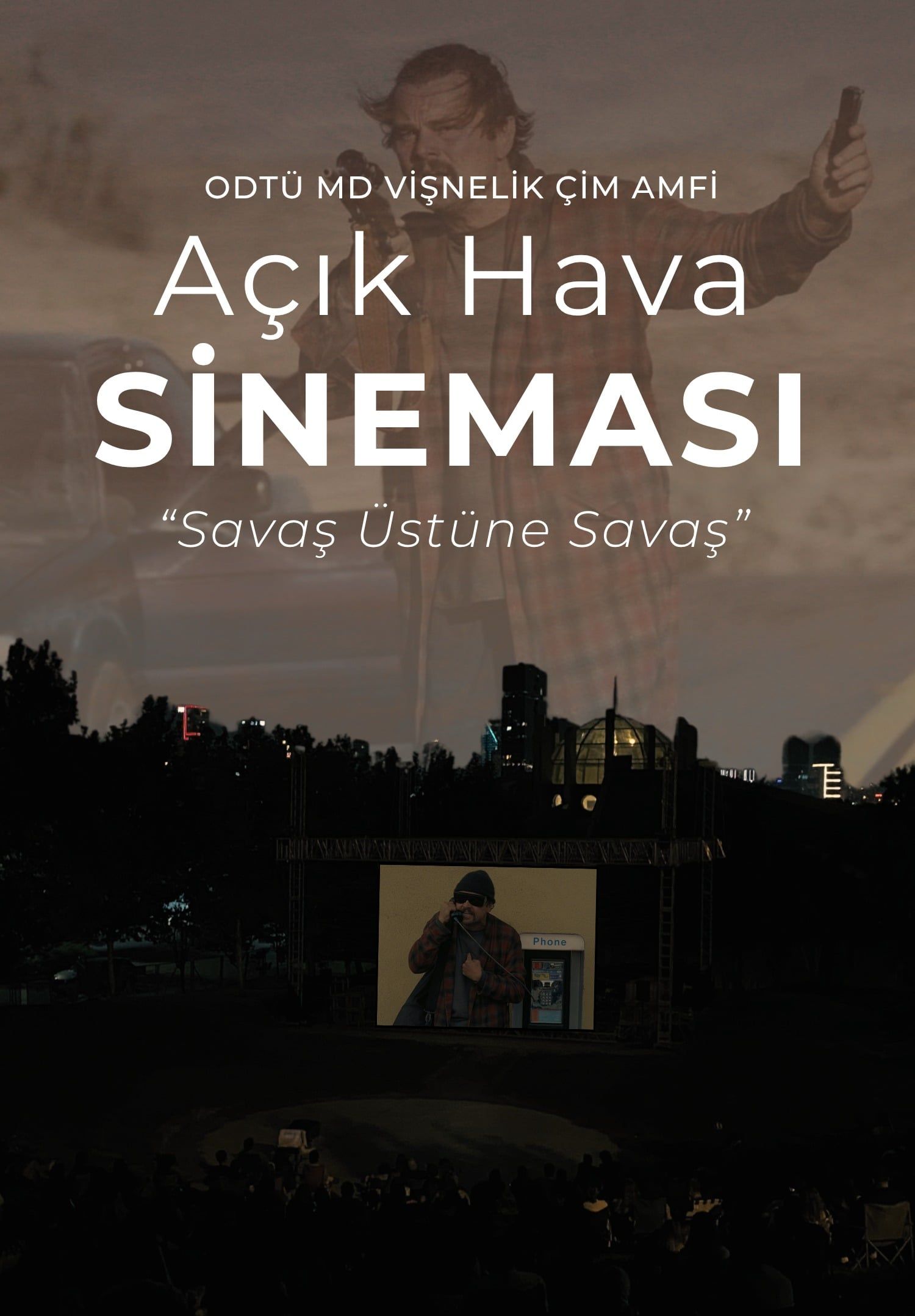 ODTÜ MD Vişnelik Çim Amfi Açık Hava Sineması - Savaş Üstüne