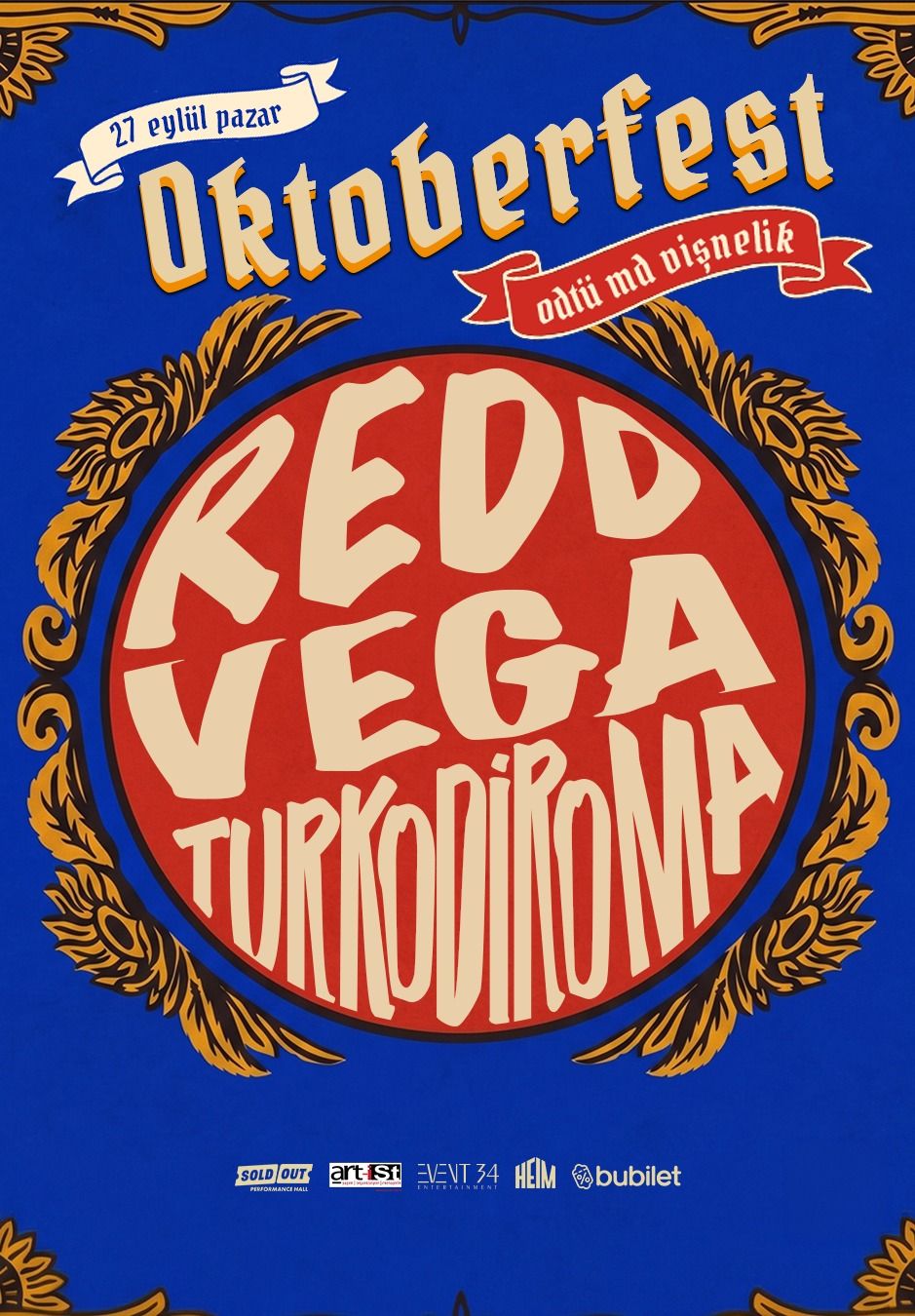 Oktoberfest: Redd, Vega, TurkodiRoma