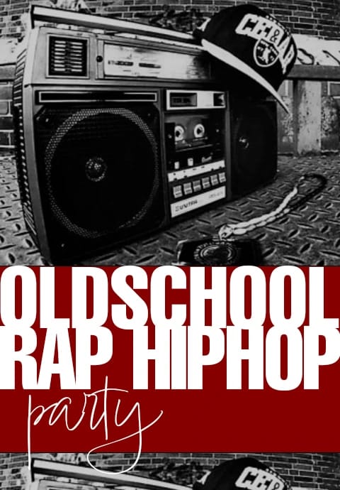 Old School Rap HipHop Party