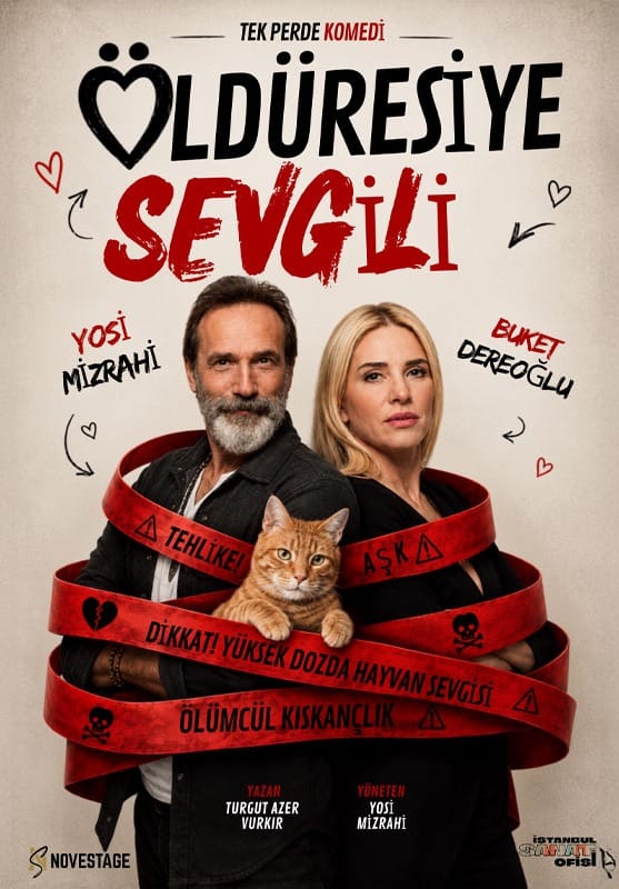 Öldüresiye Sevgili Tiyatro Oyunu