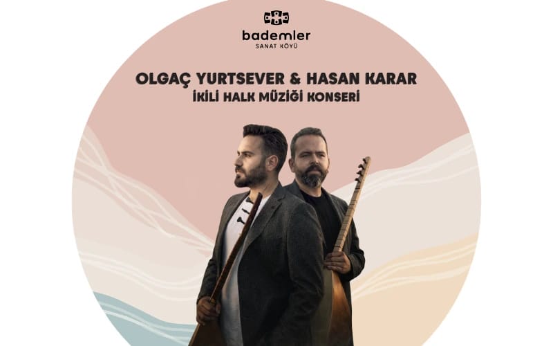 OLGAÇ YURTSEVER & HASAN KARAR İKİLİ HALK MÜZİĞİ KONSERİ