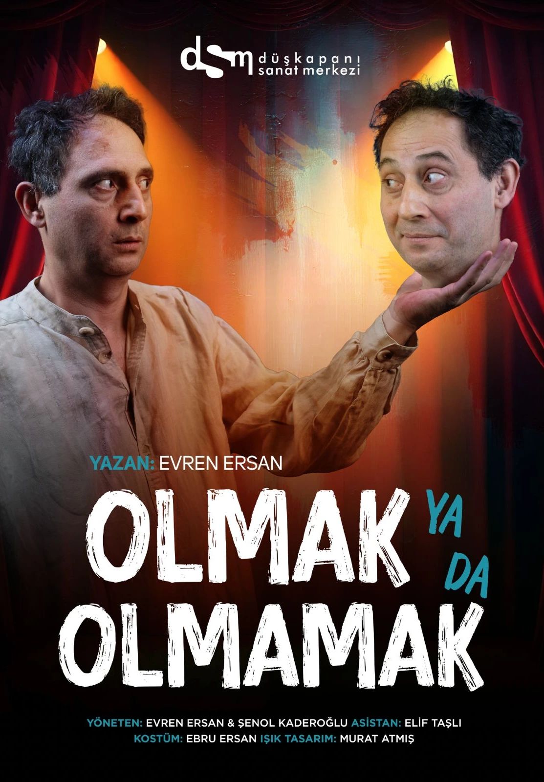 Olmak Ya da Olmamak 
