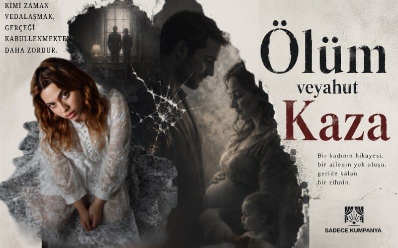 Ölüm Veyahut Kaza