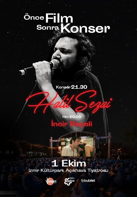 Önce Film Sonra Konser: İncir Reçeli- Halil Sezai Konseri