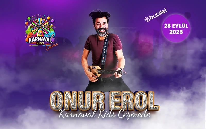Onur Erol Konseri I Karnaval Kids Çeşme