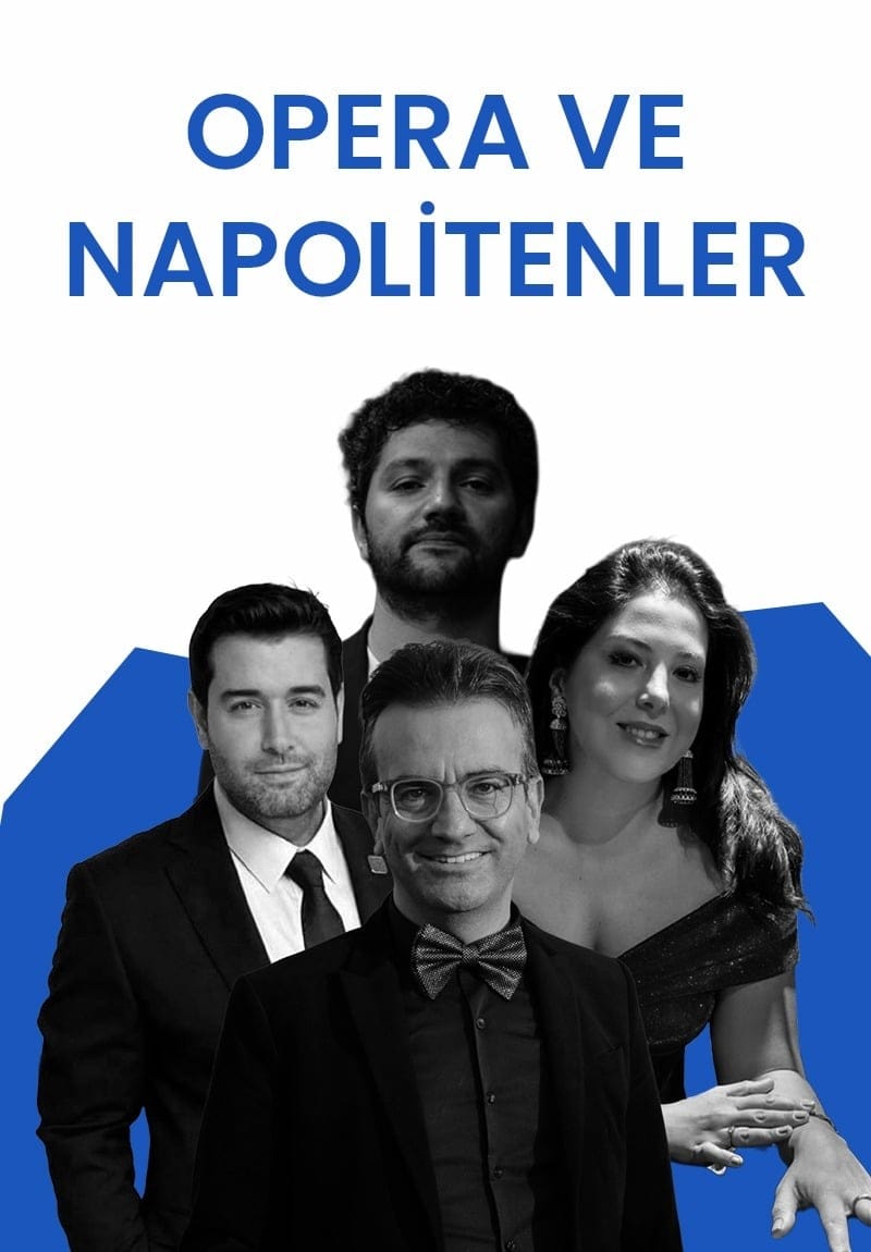 Opera ve Napolitenler