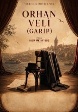 Orhan Veli Tiyatro Oyunu