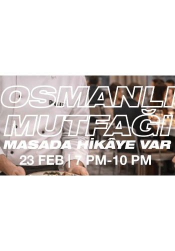 Osmanlı Mutfağı & Masada Hikâye Var