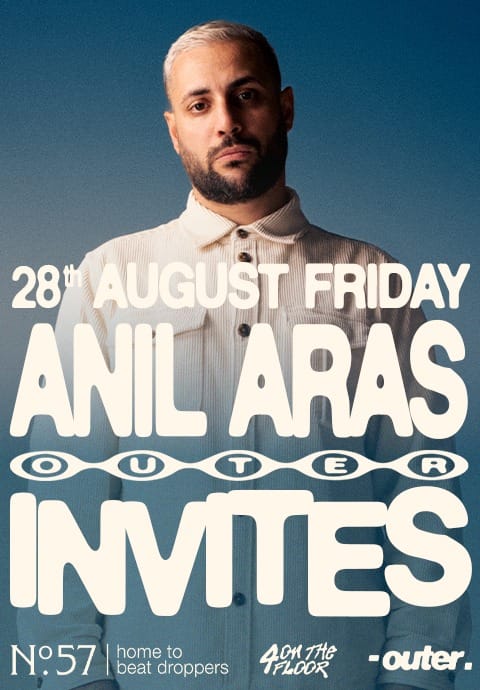 Outer Invites: Anıl Aras