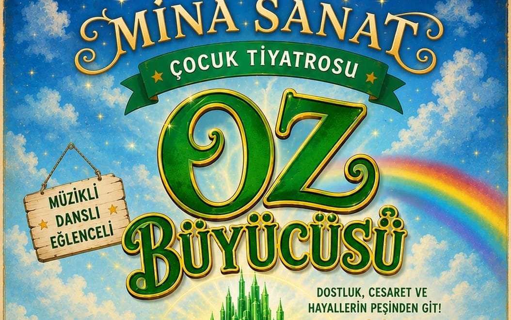 Oz Büyücüsü - Çocuk Tiyatrosu