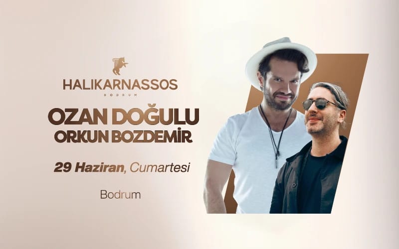 Ozan Doğulu & Orkun Bozdemir 