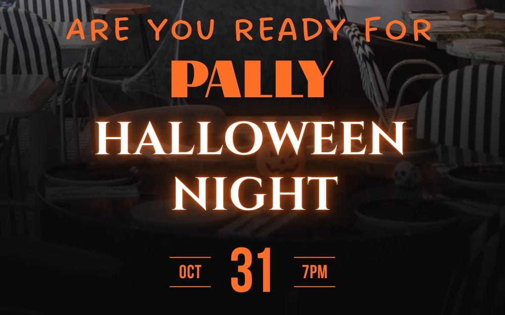 Pally Halloween Night