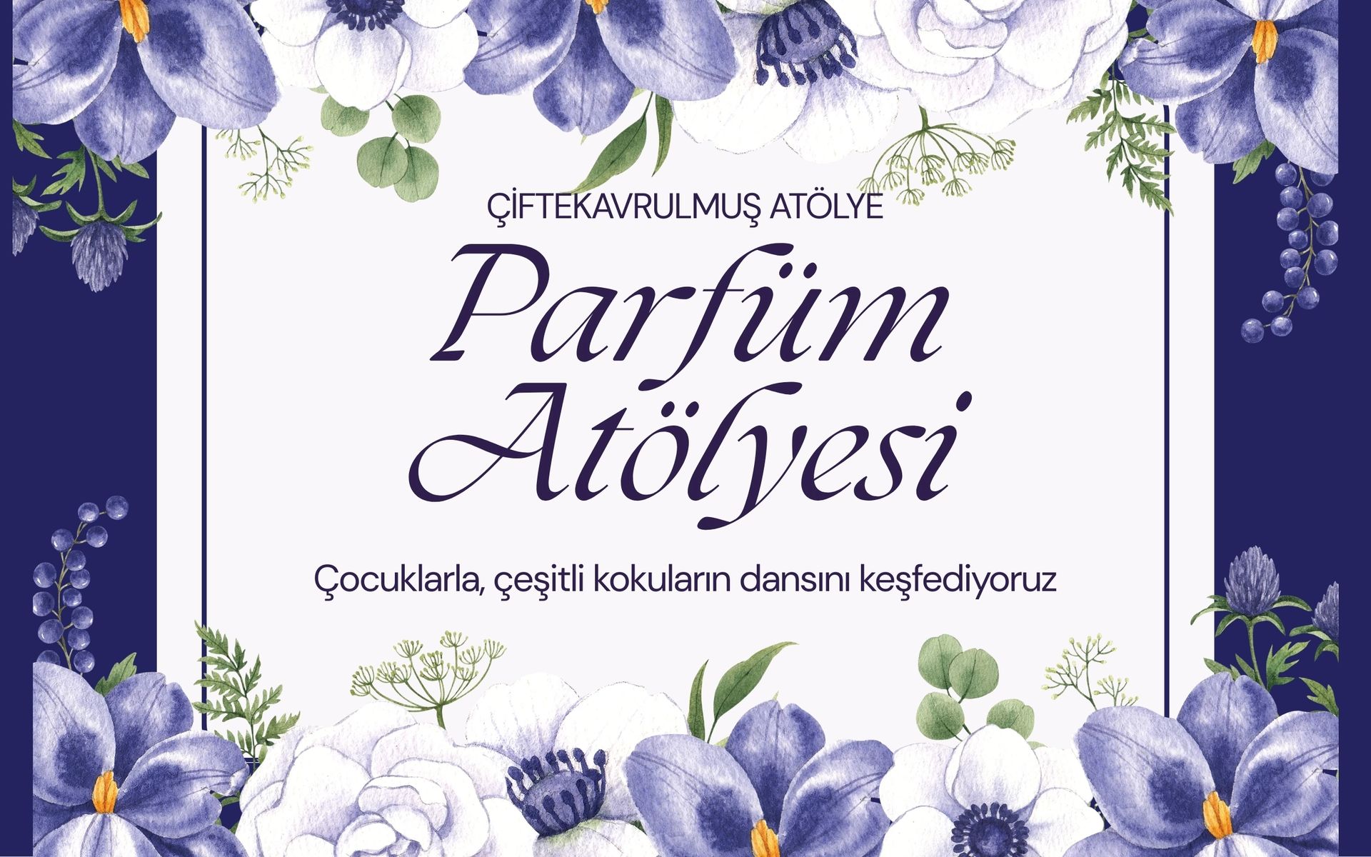 Parfüm Atölyesi: Çocuk