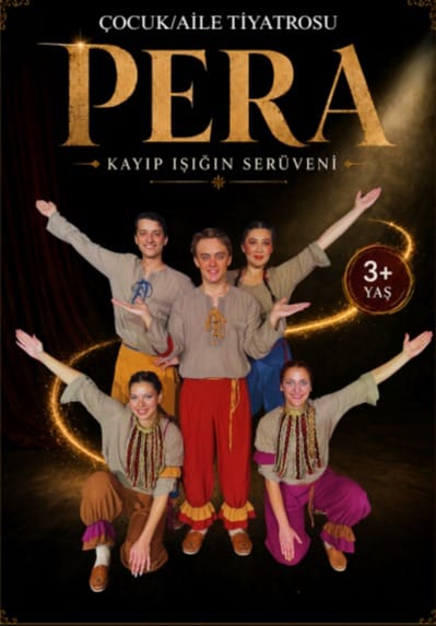 PERA ‘Kayıp Işığın Serüveni’ Tiyatro Oyunu