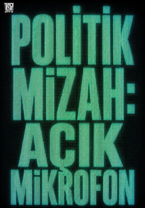 Politik Mizah: Açık Mikrofon