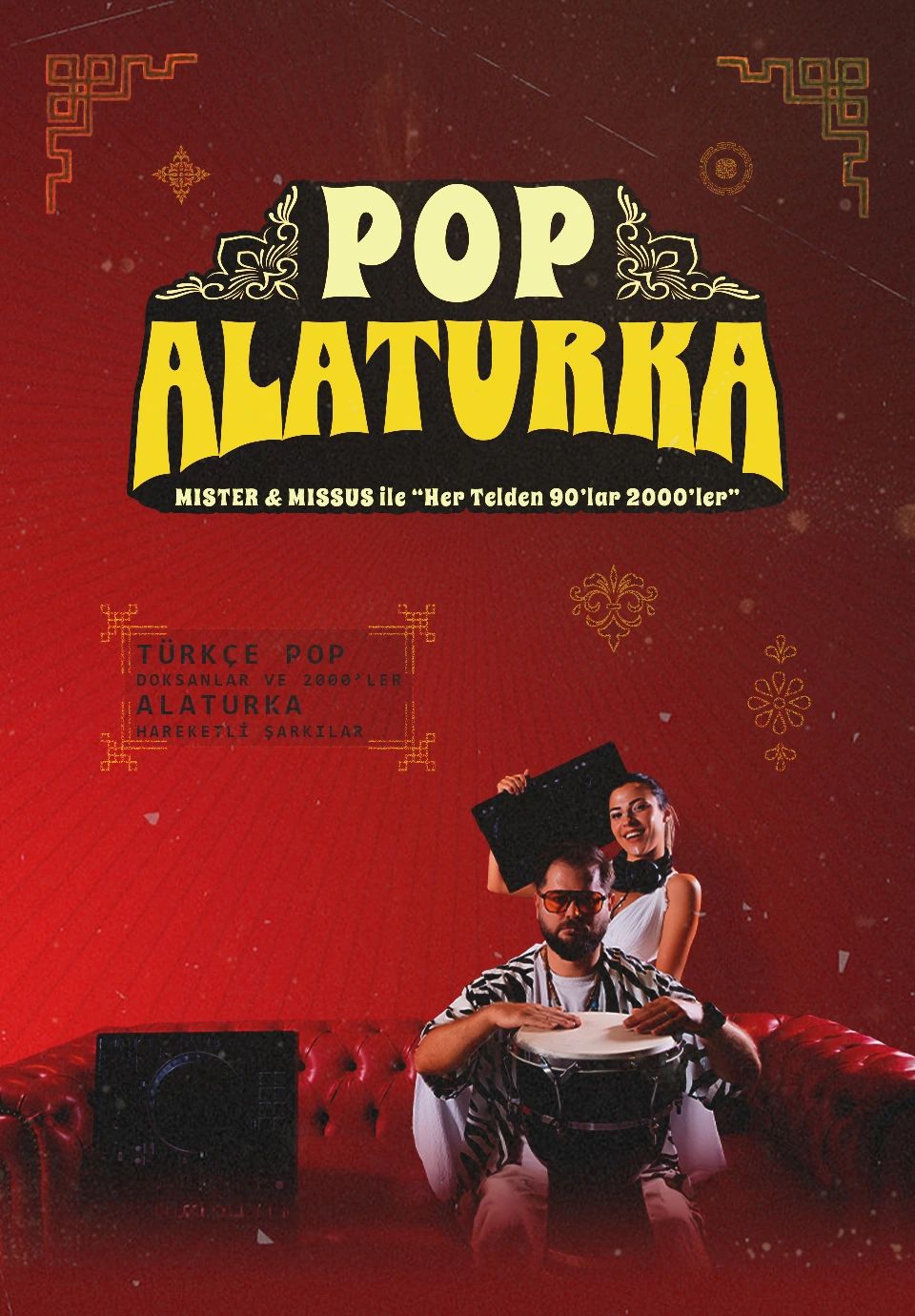 Pop Alaturka: 90’lar & 2000’ler Partisi
