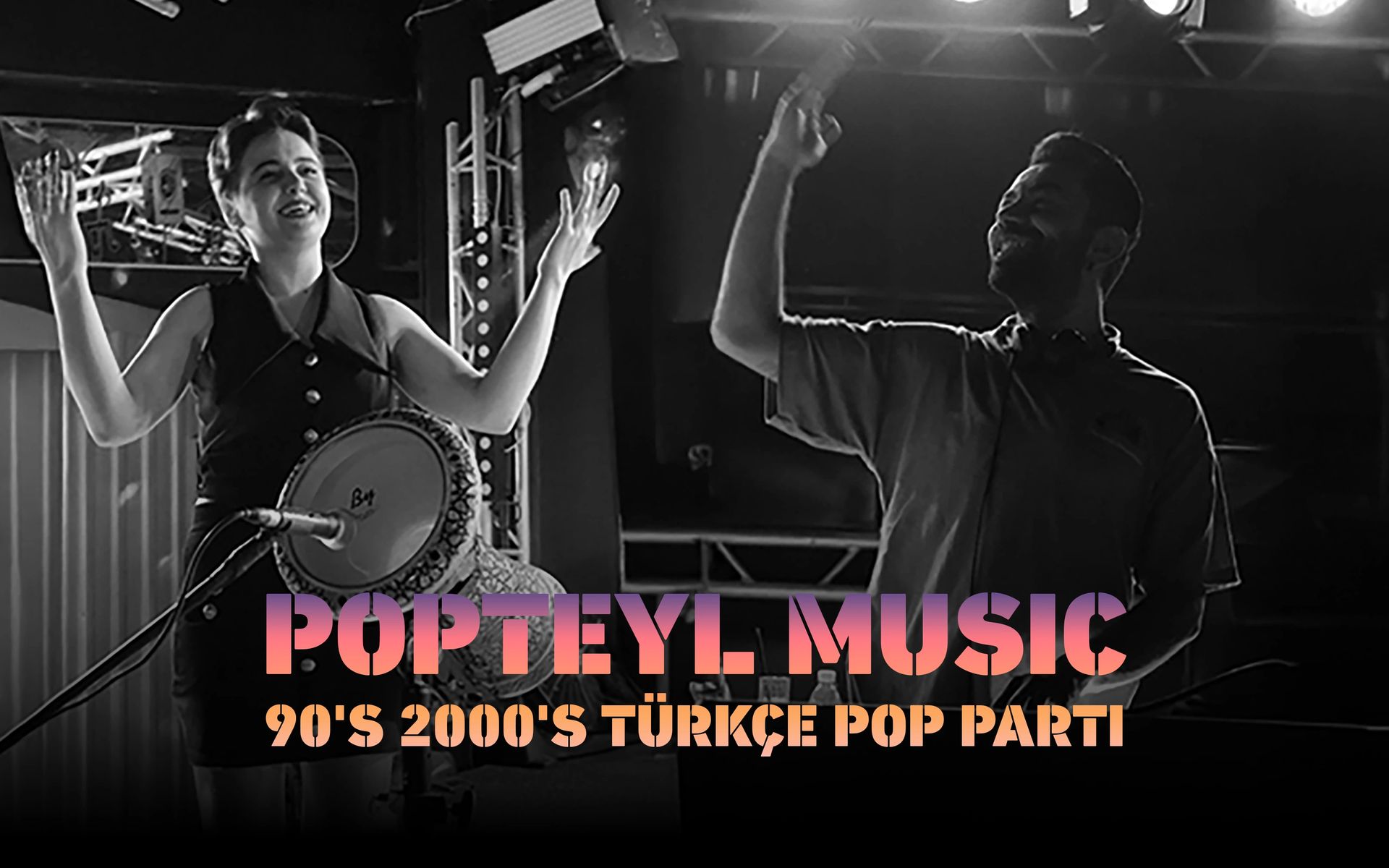 Popteyl Music 90's 2000's Türkçe Pop Parti 
