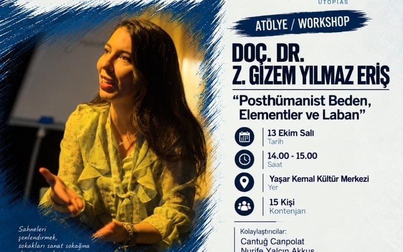 Posthümanist Beden Elementler ve Laban | 18. Ethos Tiyatro Festivali