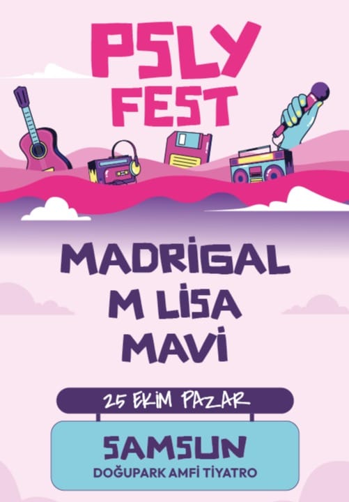 PSLY FEST - MADRİGAL & M LİSA & MAVİ