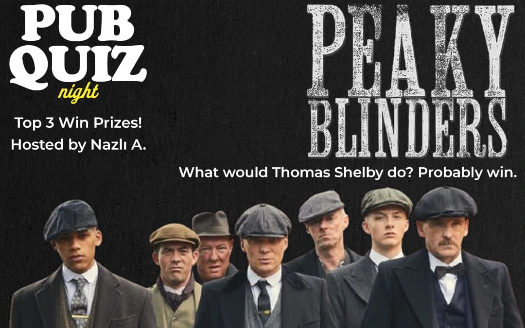 Pub Quiz Night on Peaky Blinders: Questions in English and Turkish