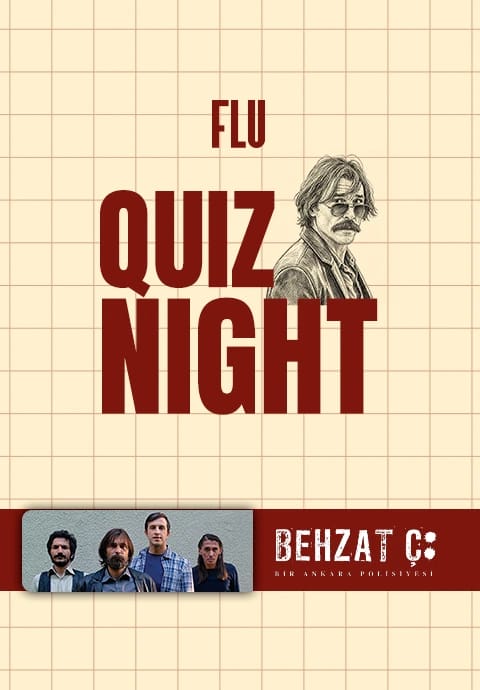 Quiz Night - Behzat Ç.