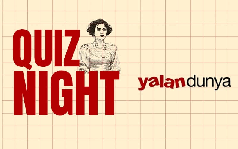 Quiz Night - Yalan Dünya
